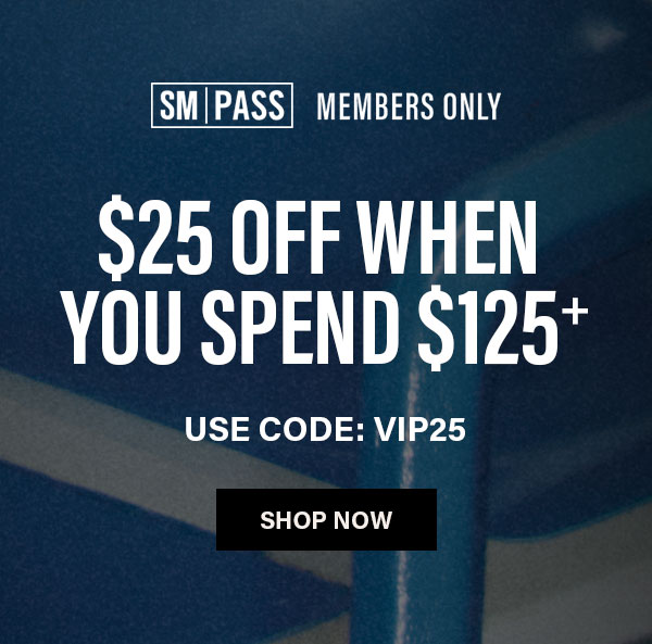 $25 off when you spend $125+