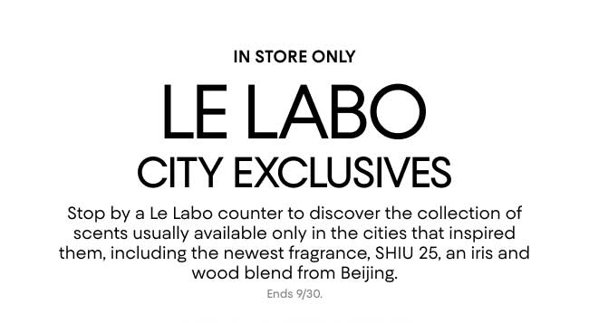 In store only Le Labo City Exlcusives