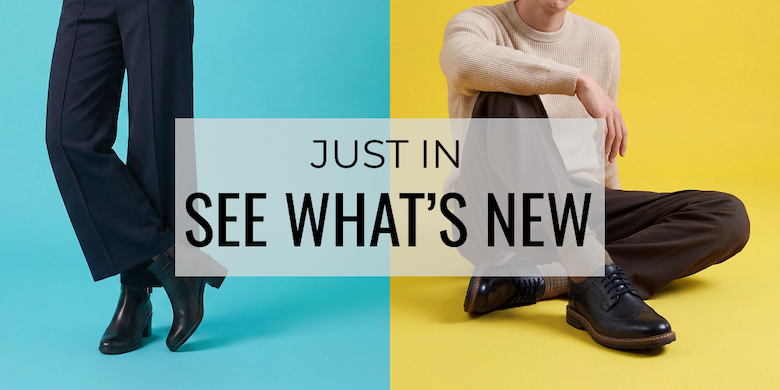 JUST IN | SEE WHAT'S NEW
