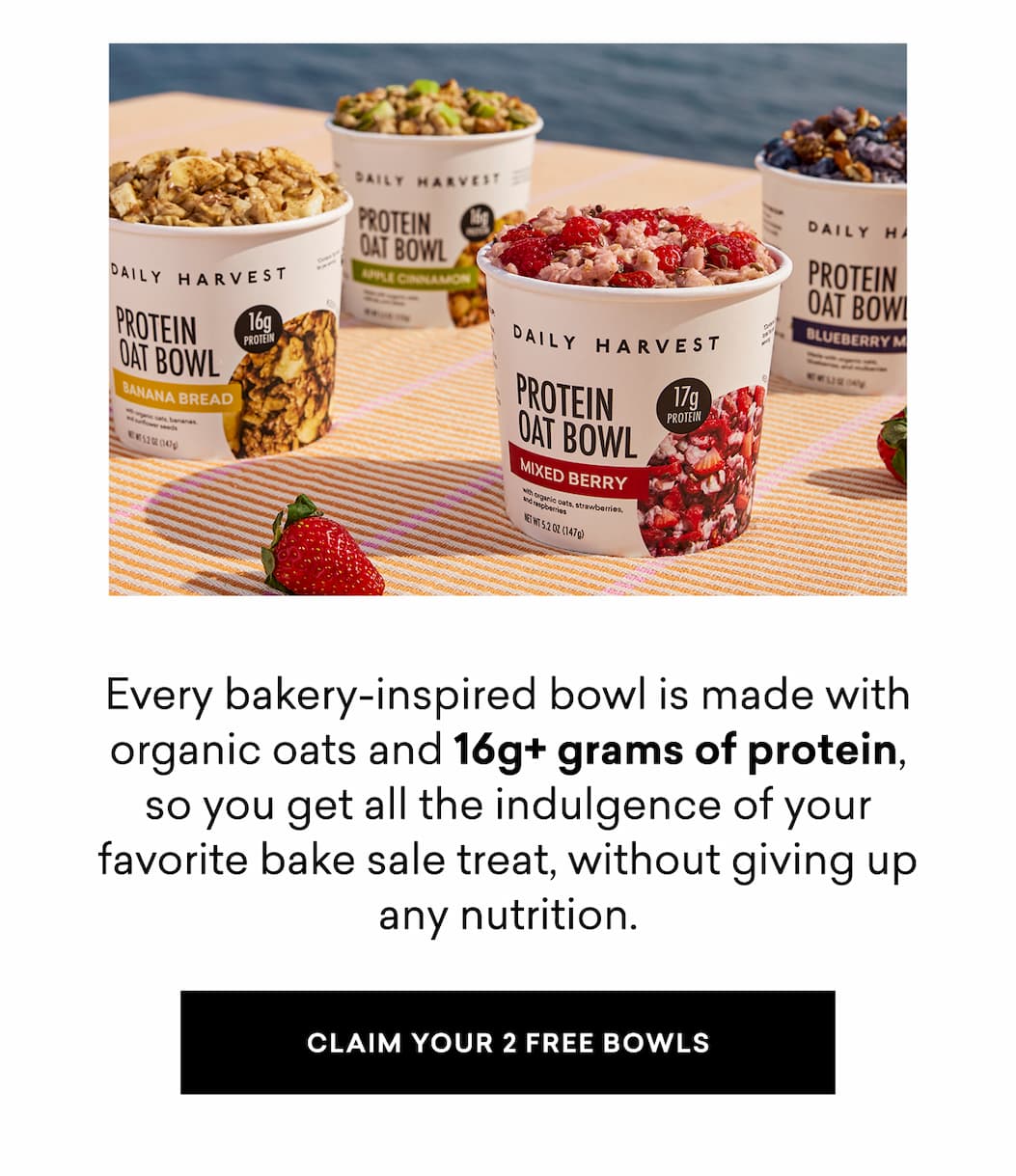Every bakery-inspired bowl is made with organic oats and 16g+ grams of protein, so you get all the indulgence of your favorite bake sale treat, without giving up any nutrition.