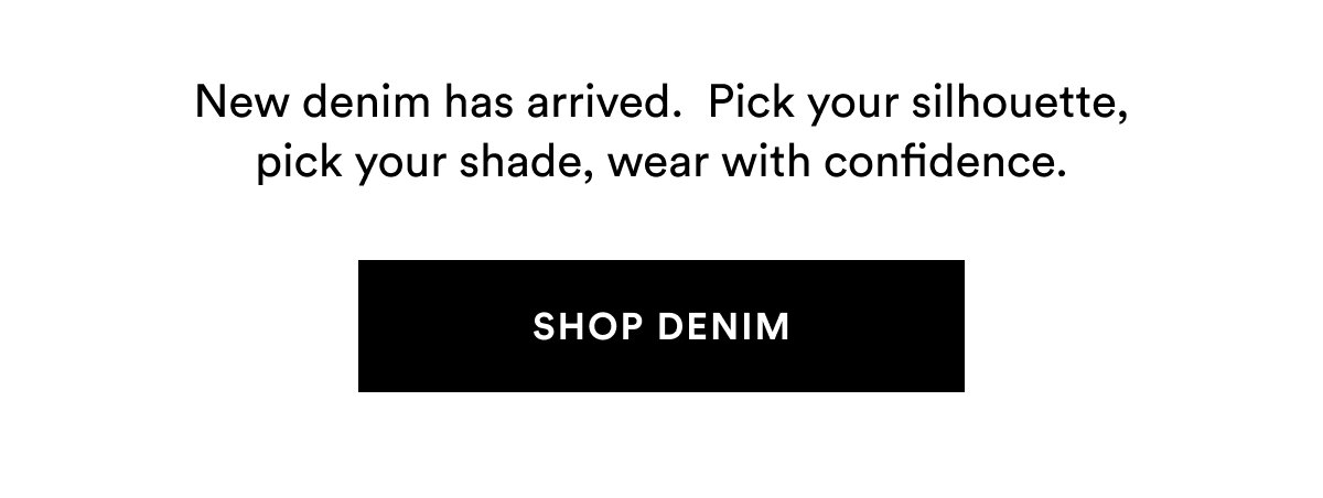 SHOP DENIM >>