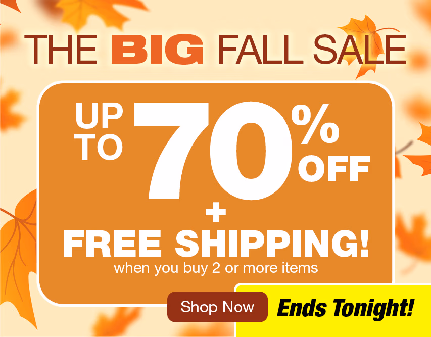 The Big Fall Sale Ends Tonight