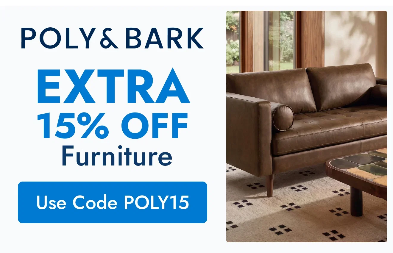 Extra 15% Off Furniture from Poly & Bark with code POLY15