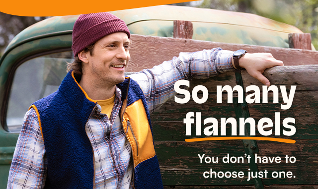 So many flannels. You don't have to choose just one.
