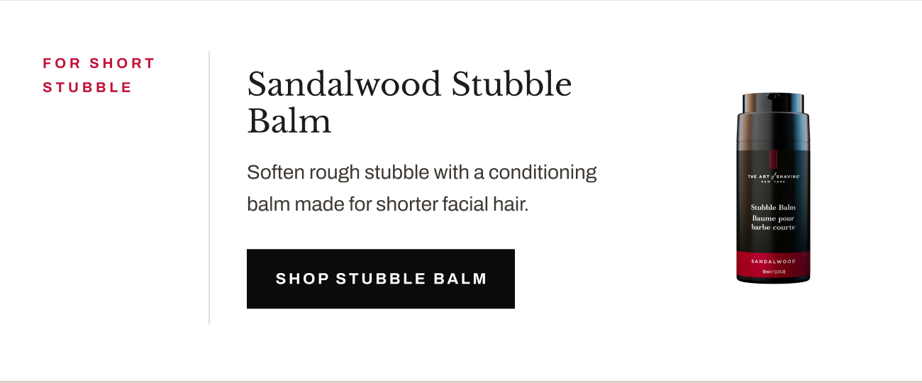 Product image of Sandalwood Stubble Balm with “Shop Stubble Balm” button.