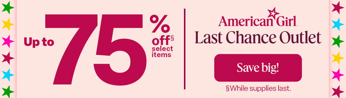 Up to 75% off select items in the Last Chance Outlet