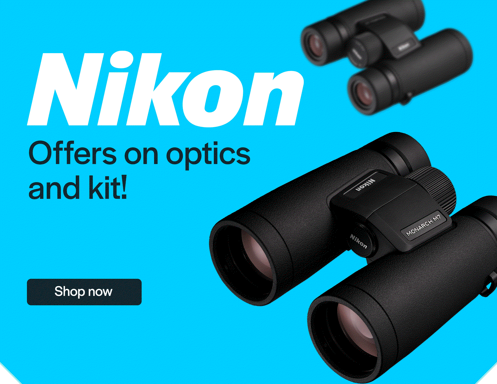 Nikon - Offers on optics and kit!