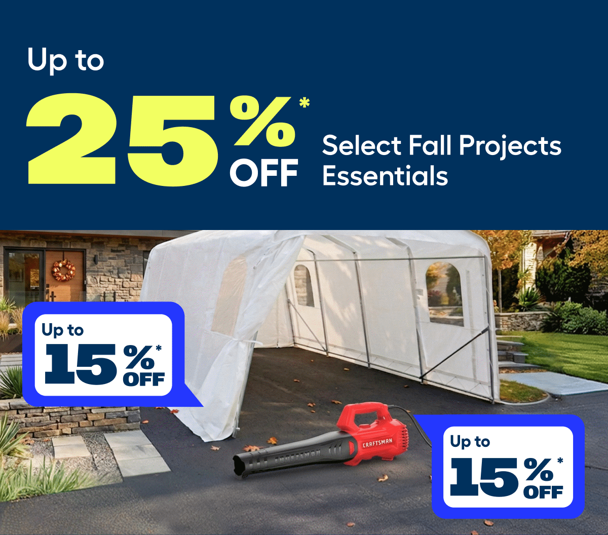 Up to 25%* off Select Fall Essentials