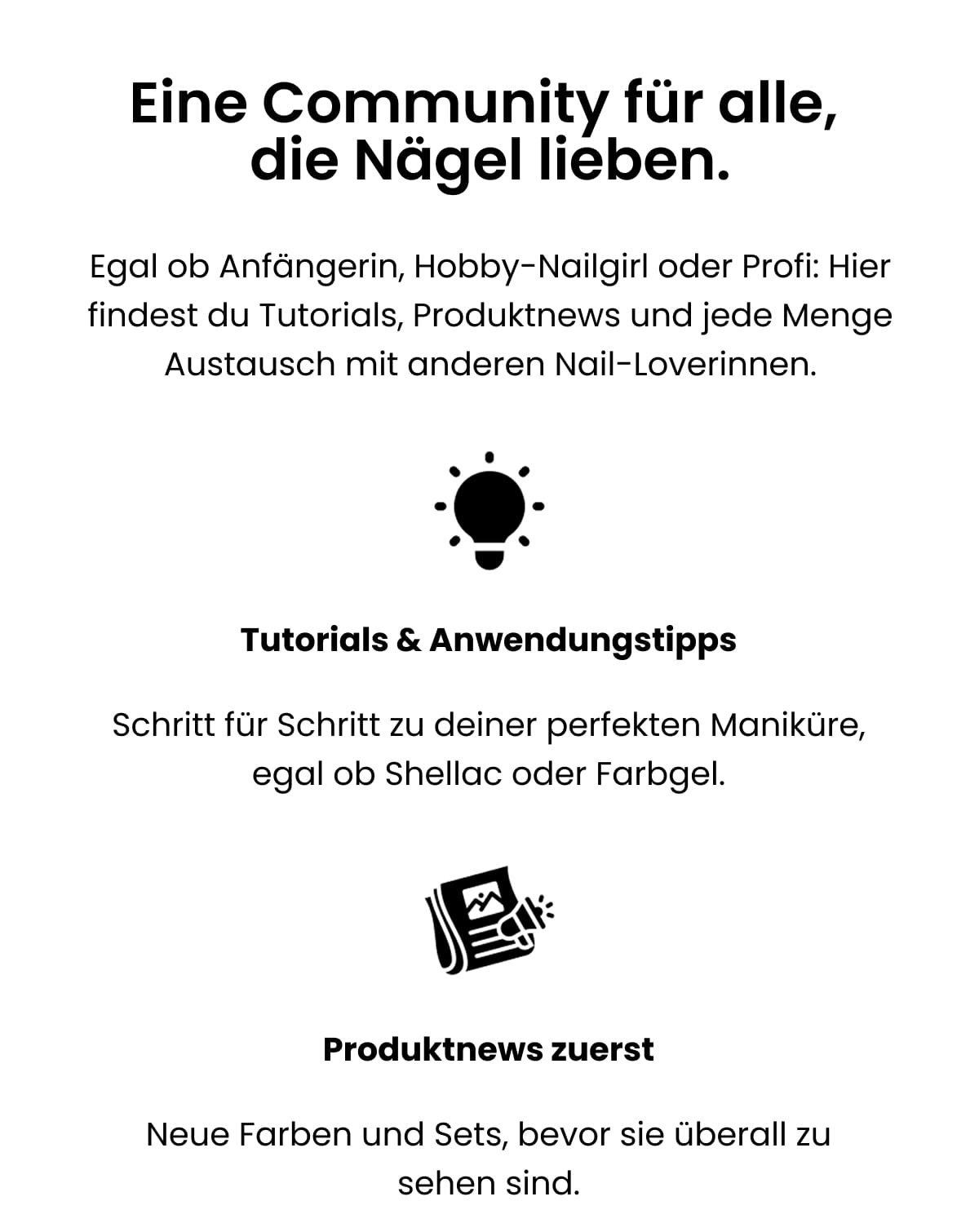 Eine Community für alle,  die Nägel lieben.