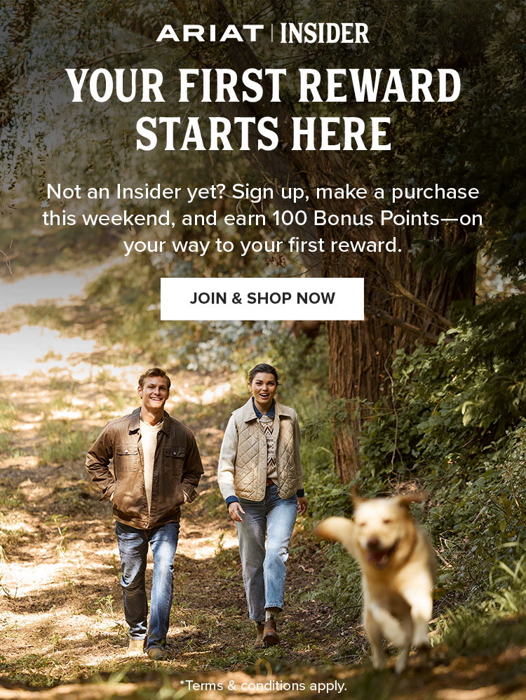 Your First Reward Starts Here. Not an Insider yet? Sign up, make a purchasethis weekend, and earn 100 Bonus Points—on your way to your first reward. JOIN &amp; SHOP NOW