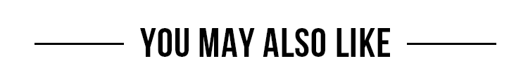 YOU MAY ALSO LIKE