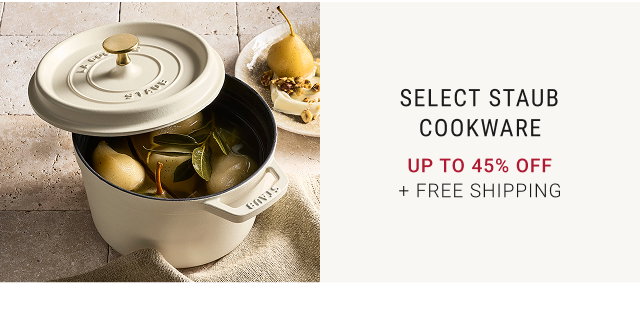 Up to 45% Off Select Staub Cookware