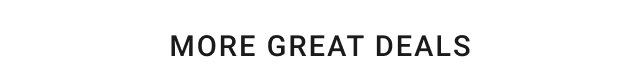 More Great Deals