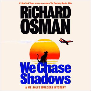 DigitalAudiobook | We Chase Shadows: A We Solve Murders Mystery By Richard Osman.