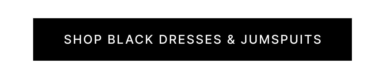 Shop Black Dresses & Jumpsuits