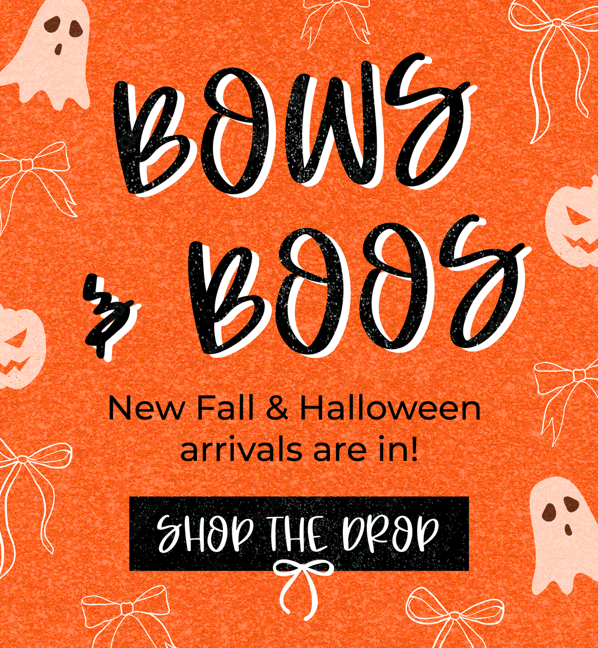 Bows & Boos! New Fall & Halloween arrivals are in! [SHOP THE DROP]