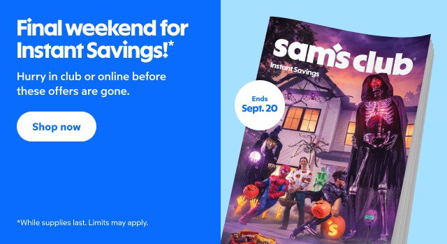 Final weekend for Instant Savings! | Shop now
