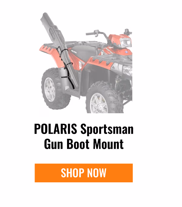 POLARIS Sportsman Gun Boot Mount | SHOP NOW