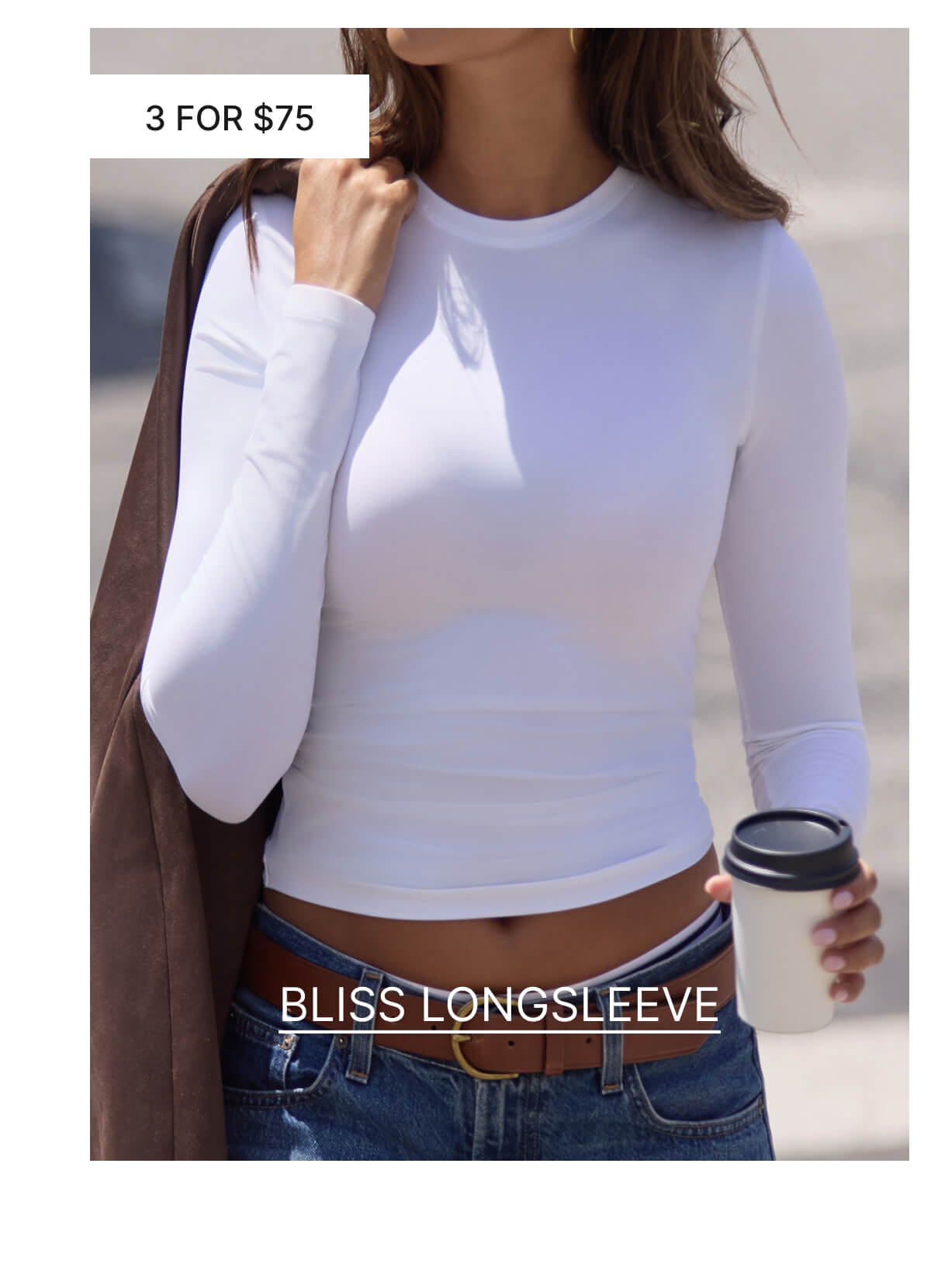 3 for $75 bliss longsleeve