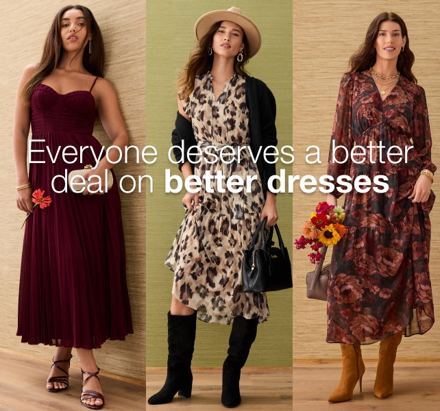 Everyone deserves a better deal on better dresses