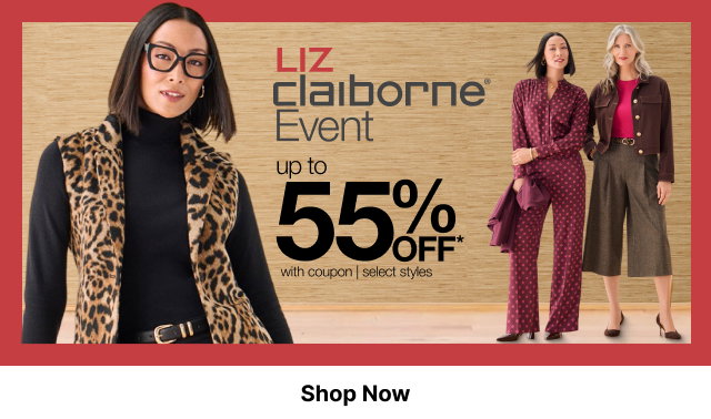 Liz Claiborne Event | up to 55% OFF* with coupon | select styles | Shop Now