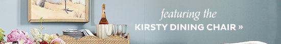Featuring the Kirsty Dining Chair