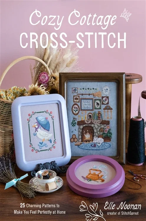 Cozy Cottage Cross-Stitch, by Elle Noonan