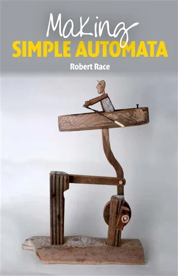 Making Simple Automata, by Robert Race