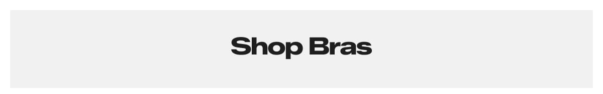 Shop Bras