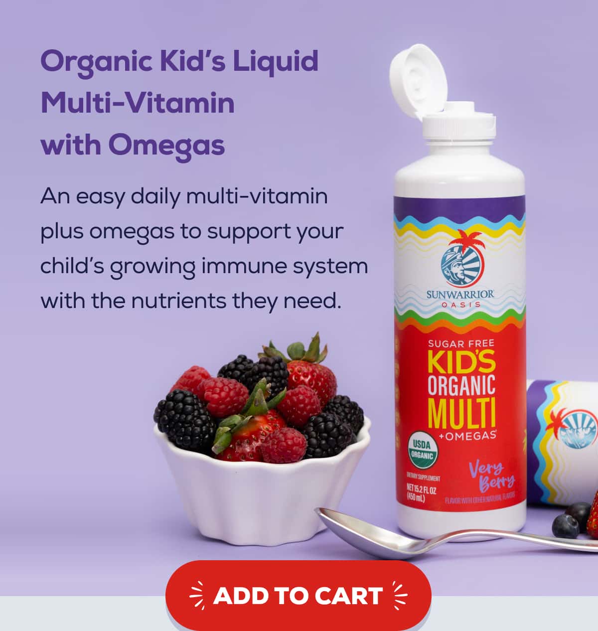 Organic Kid’s Liquid Multi-Vitamin with Omegas – An easy daily multi-vitamin plus omegas to support your child’s growing immune system with the nutrients they need. ADD TO CART