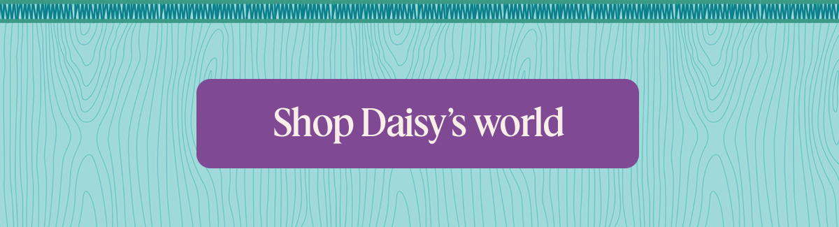 Shop Daisy’s world