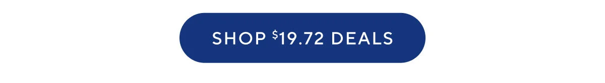 Shop $19.72 Deals
