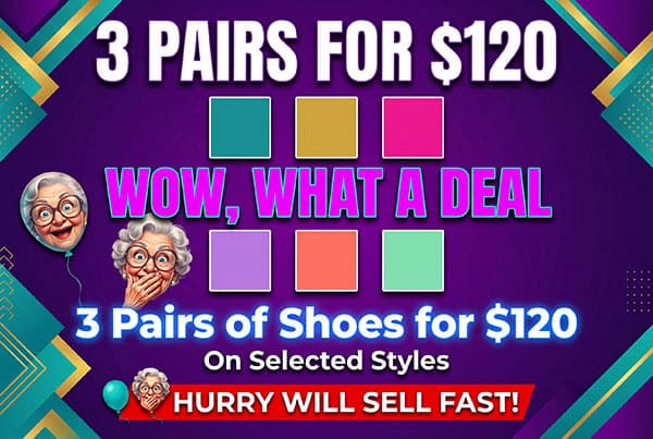 3 PAIRS FOR $120 SHOES