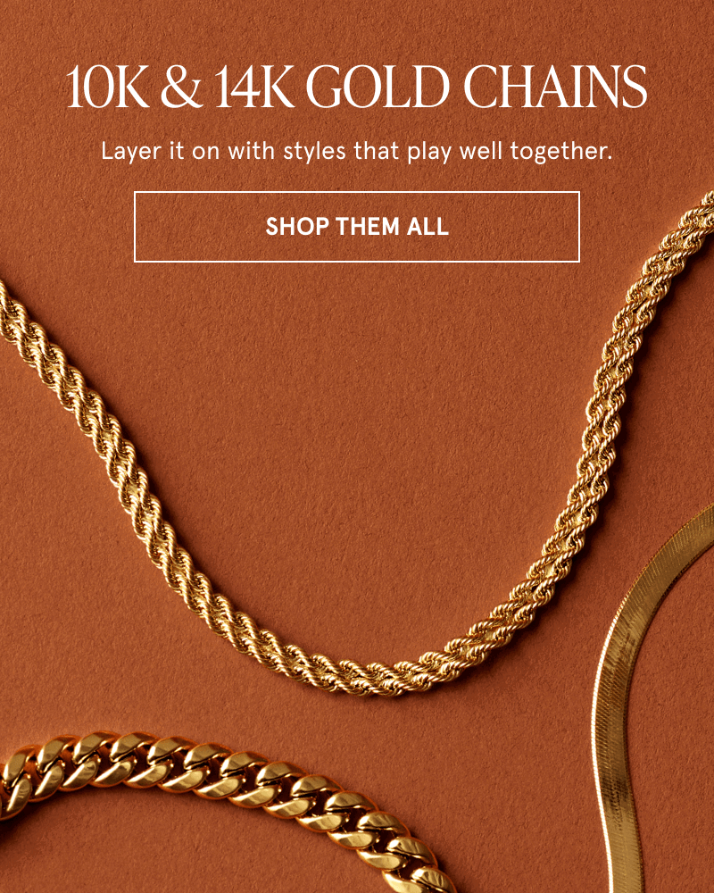 Twisted rope, thick curb link & sleek herringbone chain, set in gold. 10K & 14K gold chains. Click here to shop them all