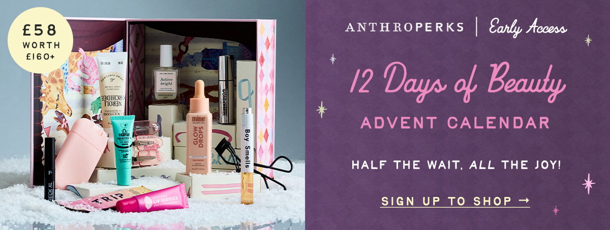 SIGN UP to Get 12 Day Advent Calendar Early >