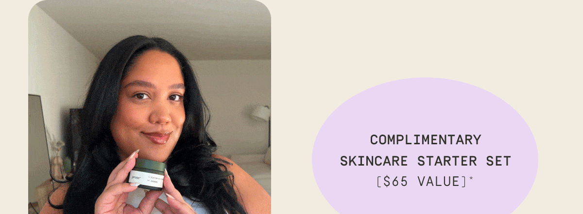 Complimentary Skincare Starter Set