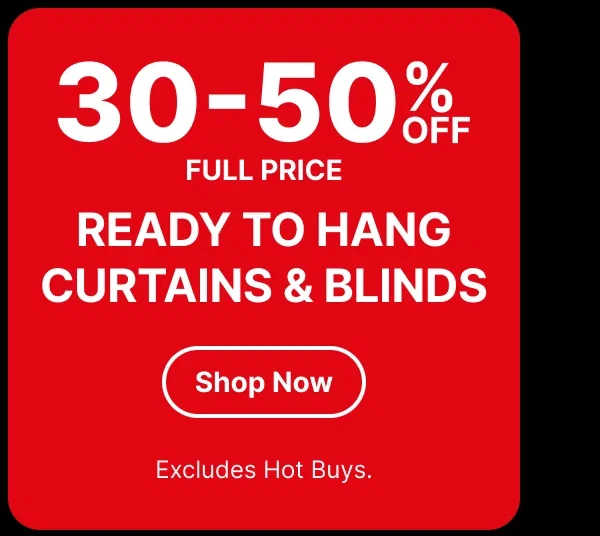 READY TO HANG CURTAINS & BLINDS