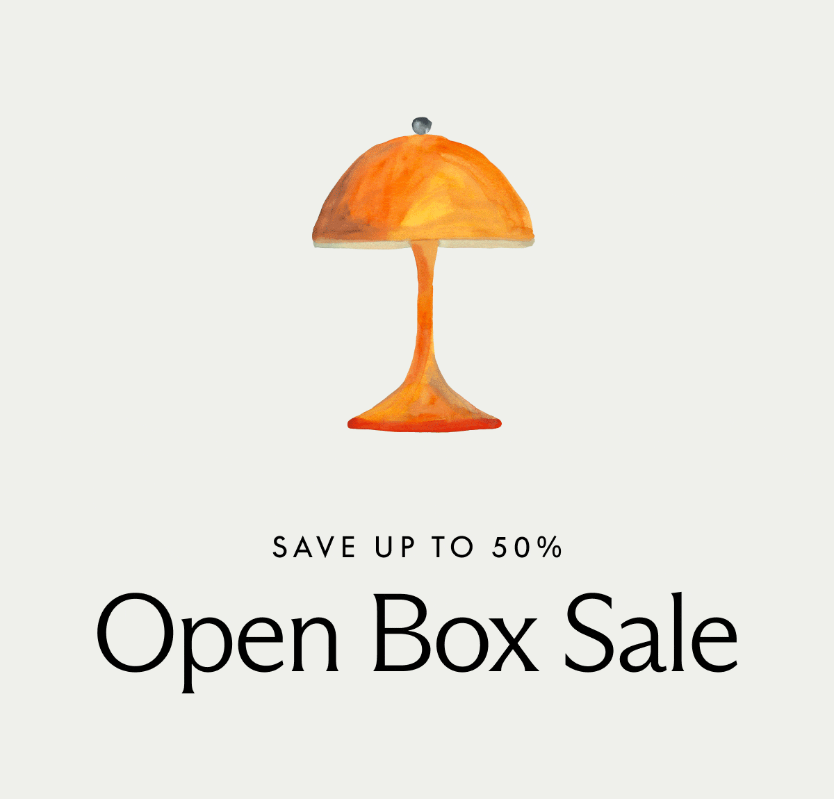 Open Box Sale. Save up to 50%.