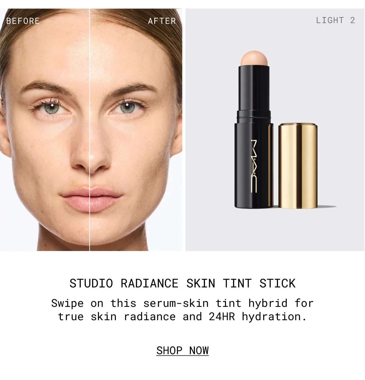 STUDIO RADIANCE SKIN TINT STICK | Swipe on this serum-skin tint hybrid for true skin radiance and 24HR hydration. | SHOP NOW