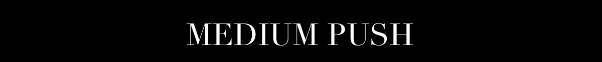 Shop Medium Push