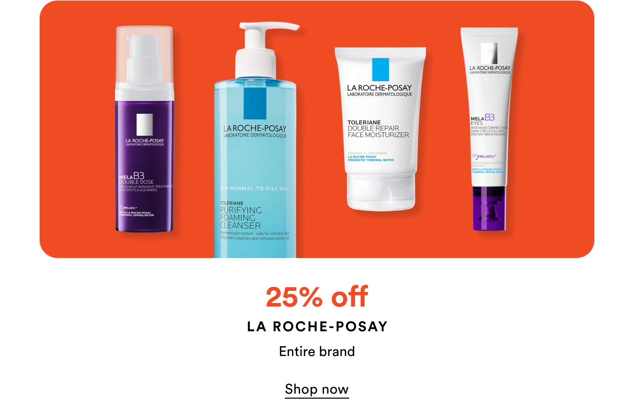 25% off La Roche-Posay | Entire Brand | Shop now