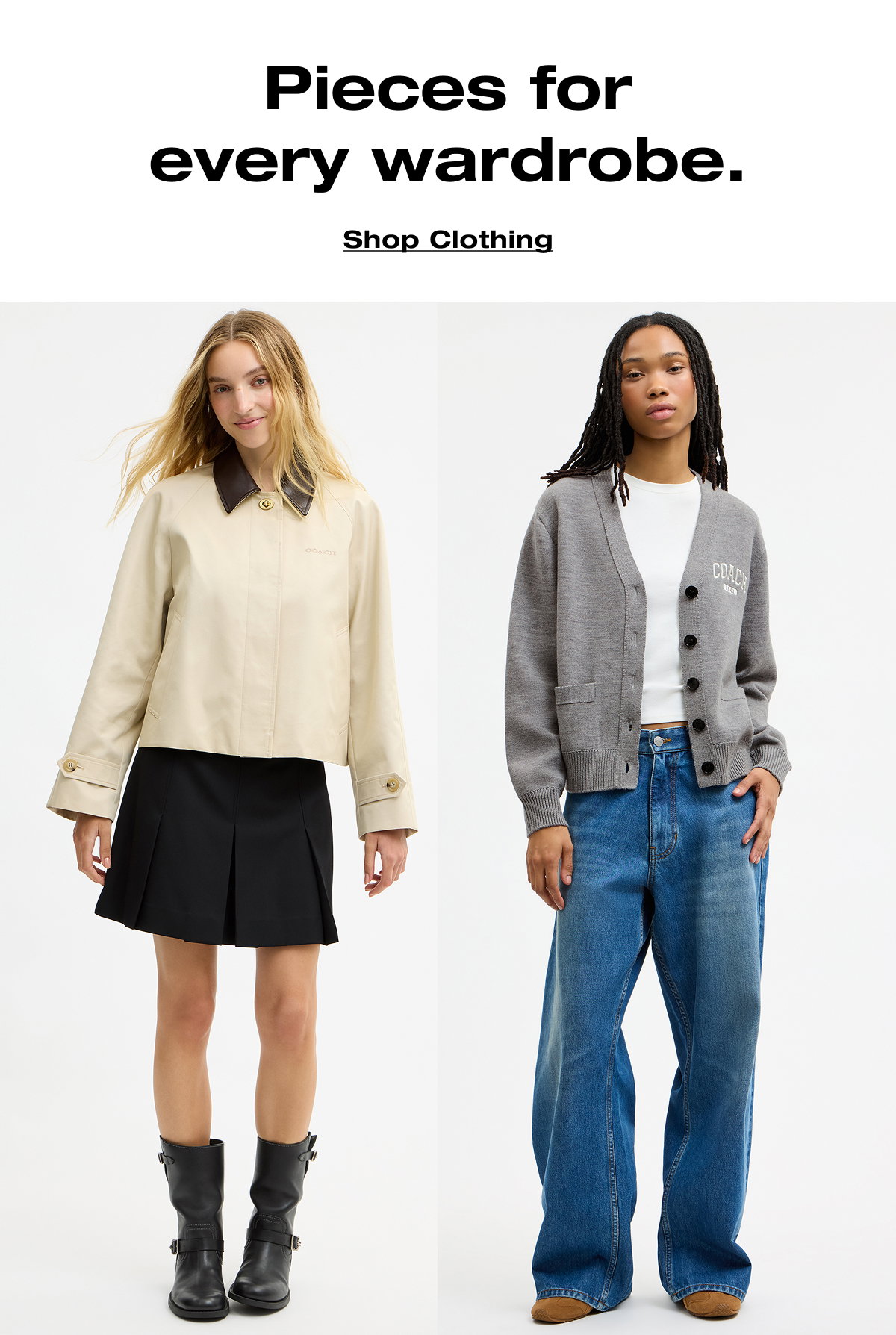 Pieces for every wardrobe. Shop Clothing