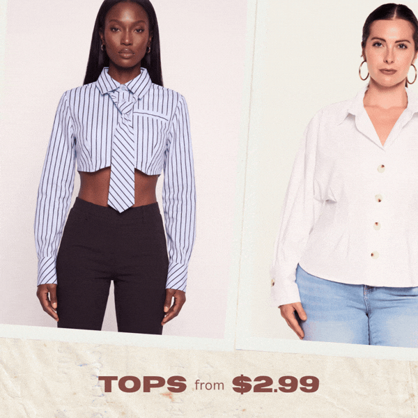 SHOP TOPS FROM $2.99