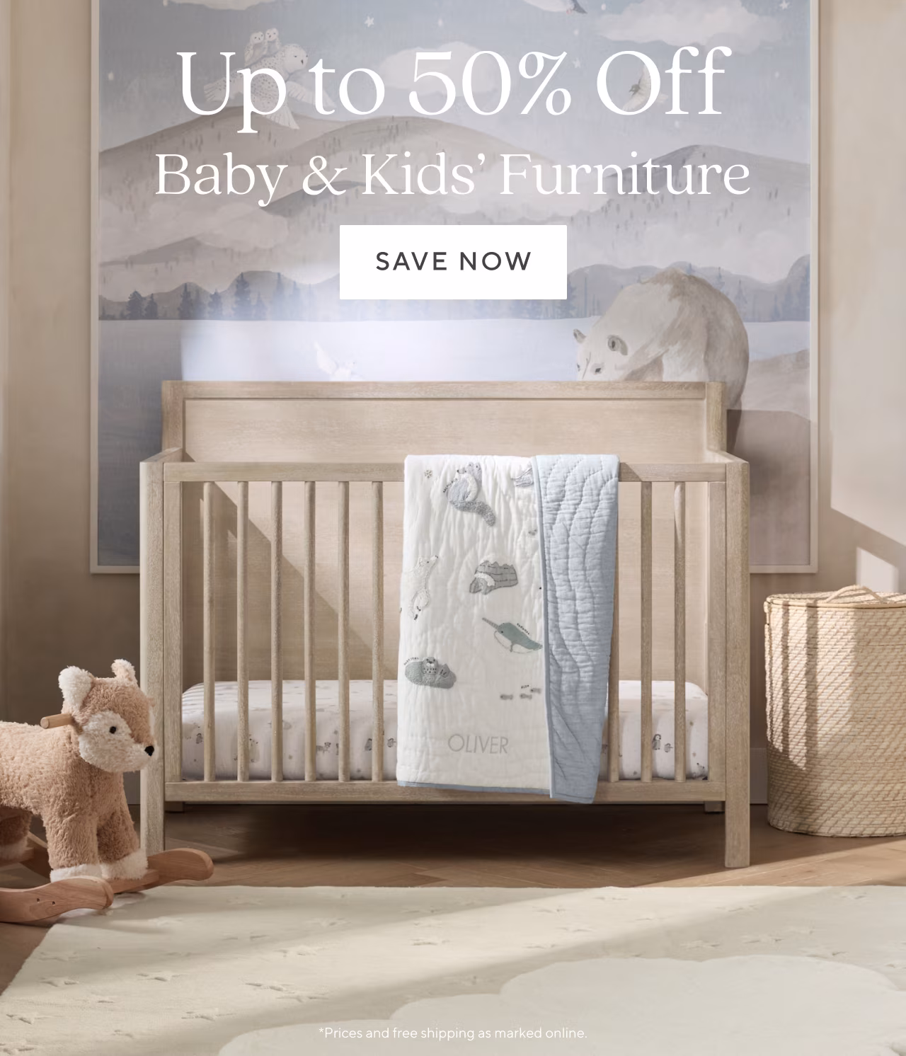 up to 50% off Baby & Kids' Furniture