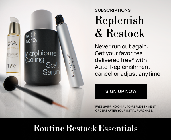 Up To 25% Off with Auto-Replenishment