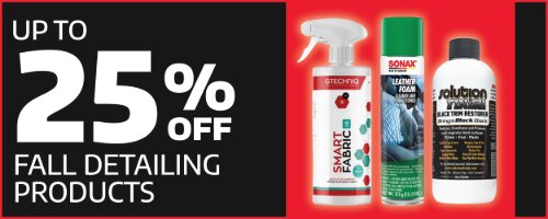 Or Save Up To 25% Off Select Fall Detailing Products