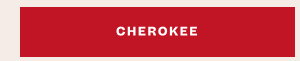 SHOP CHEROKEE