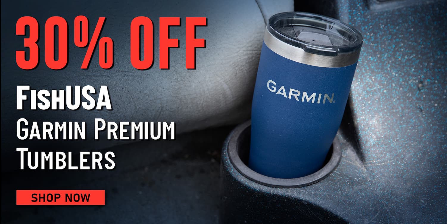30% Off  FishUSA Garmin Premium Tumblers Shop Now