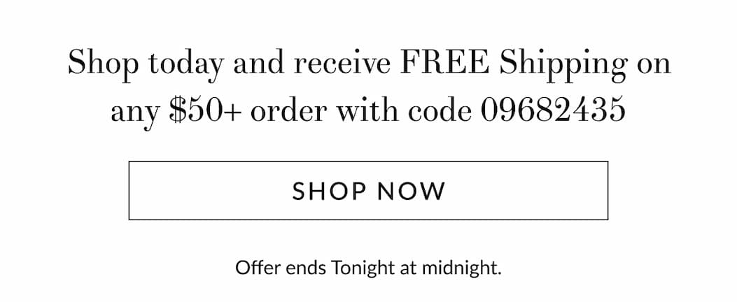 Free shipping on any $50+ order