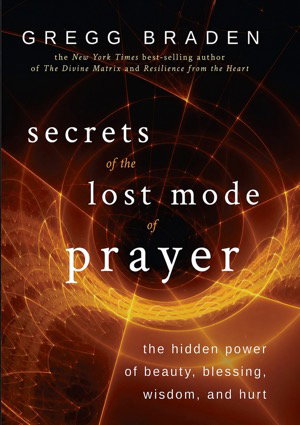 Secrets of the Lost Mode of Prayer